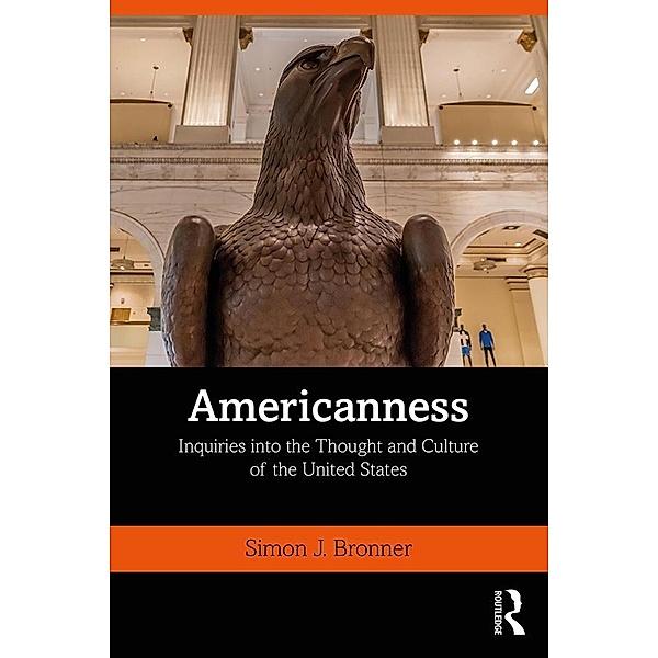 Americanness, Simon J. Bronner