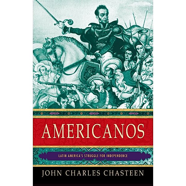 Americanos, John Charles Chasteen