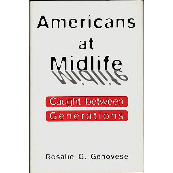 Americans at Midlife, Rosalie G. Genovese