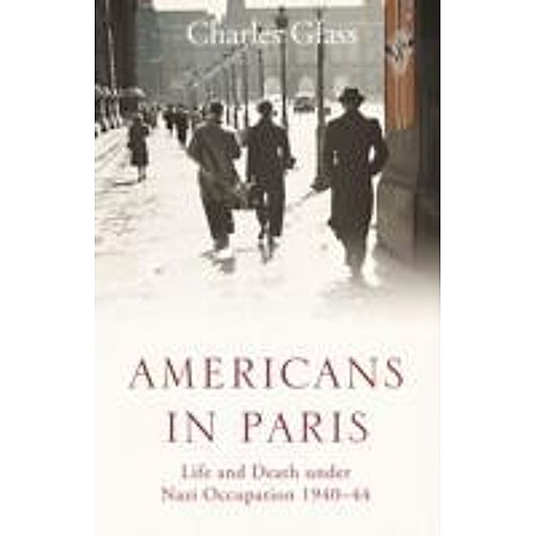 Americans in Paris, Charles Glass