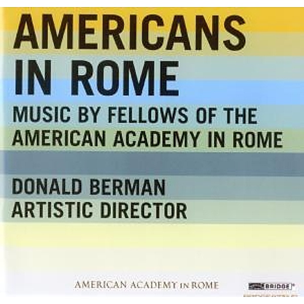 Americans In Rome, Fellows Of The American Academy In Rome