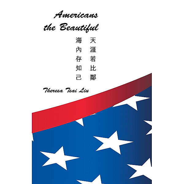 Americans the Beautiful, Theresa Tsai Liu