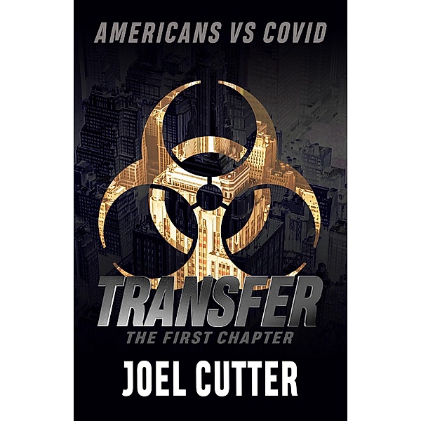 AMERICANS vs COVID (TRANSFER) / TRANSFER, Joel Cutter