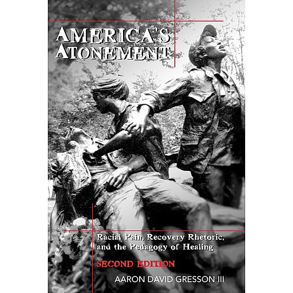 America's Atonement / Counterpoints Bd.476, Aaron David Gresson III