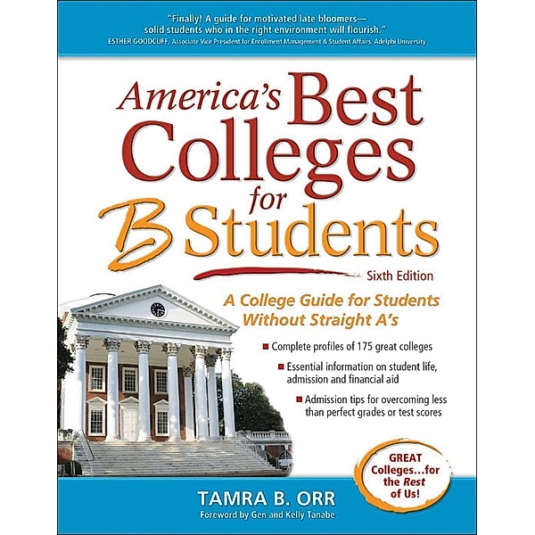America's Best Colleges for B Students, Tamra B. Orr