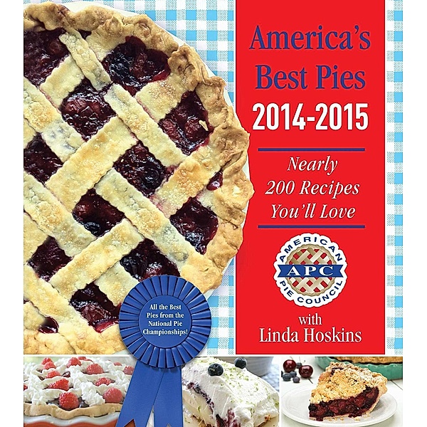 America's Best Pies 2014-2015, American Pie Council, Linda Hoskins