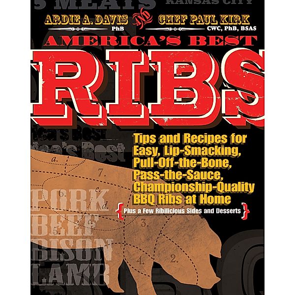 America's Best Ribs, Ardie A. Davis, Paul Kirk