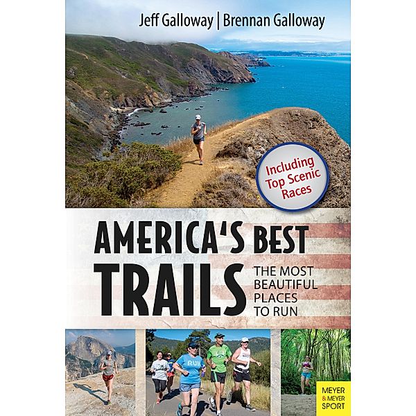 America's Best Trails / Jeff Galloway, Jeff Galloway, Brennan Galloway
