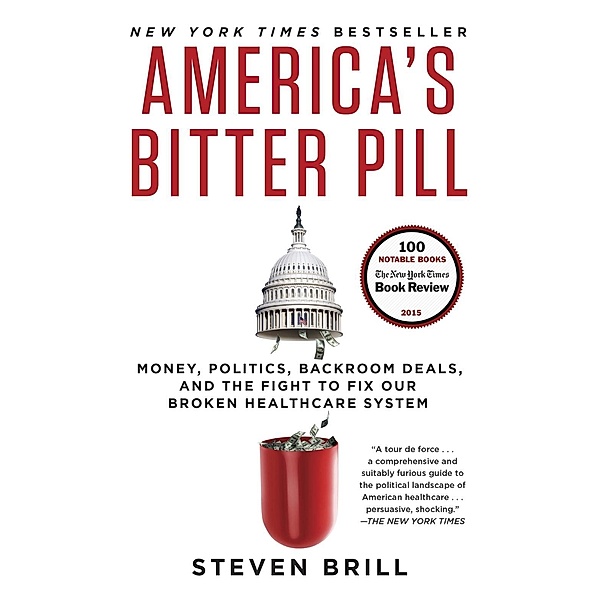 America's Bitter Pill, Steven Brill