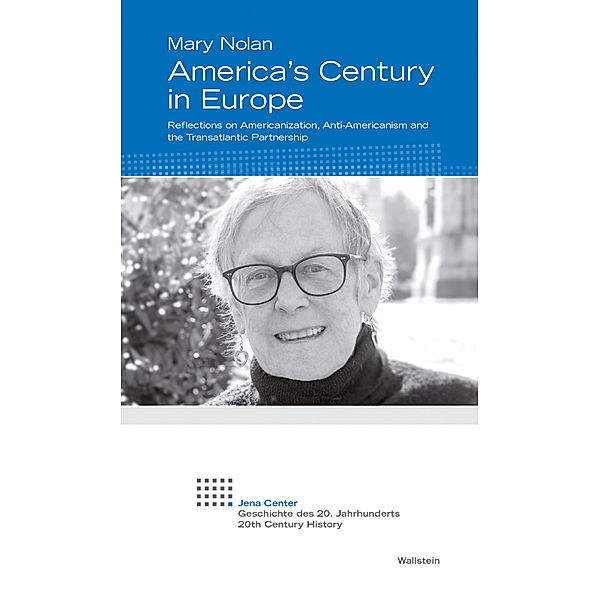 America's Century in Europe, Mary Nolan