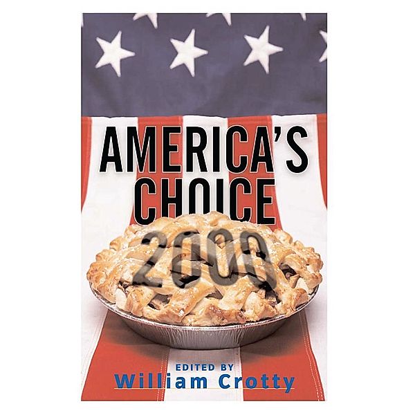 America's Choice 2000, William Crotty