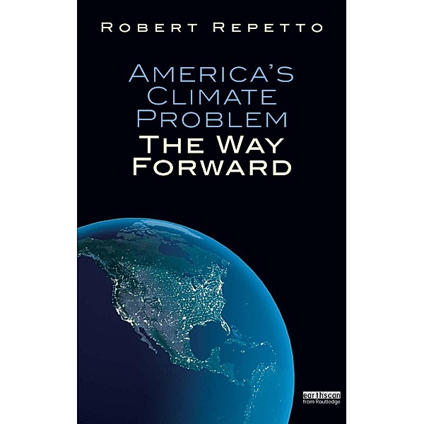 America's Climate Problem, Robert Repetto
