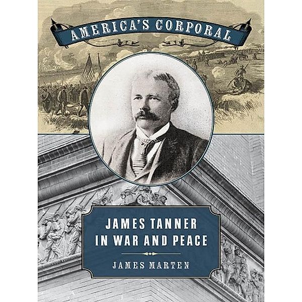 America's Corporal / UnCivil Wars Ser., James Marten