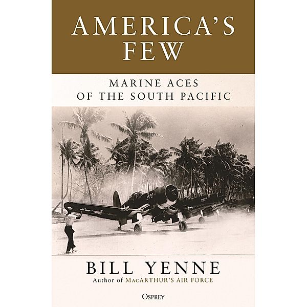 America's Few, Bill Yenne