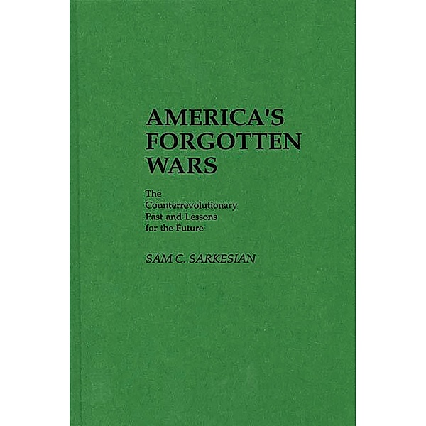 America's Forgotten Wars, Sam C. Sarkesian