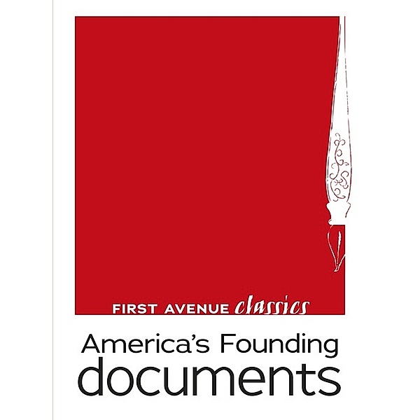 America's Founding Documents, Alexander Hamilton, John Jay, James Madison, Thomas Jefferson