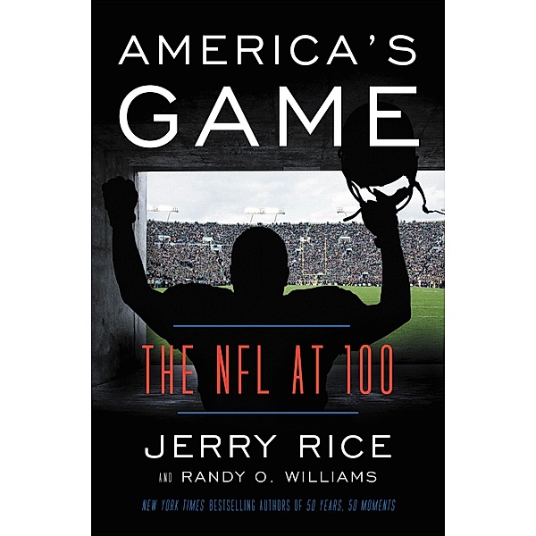 America's Game, Jerry Rice, Randy O. Williams