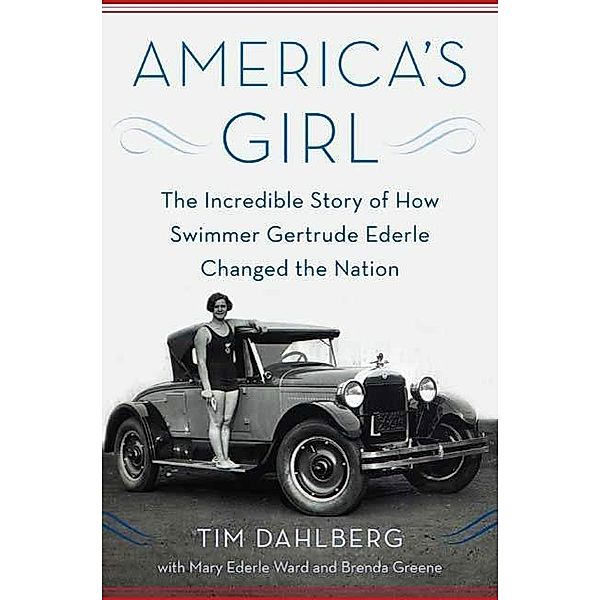 America's Girl, Tim Dahlberg, Mary Ederle Ward, Brenda Greene