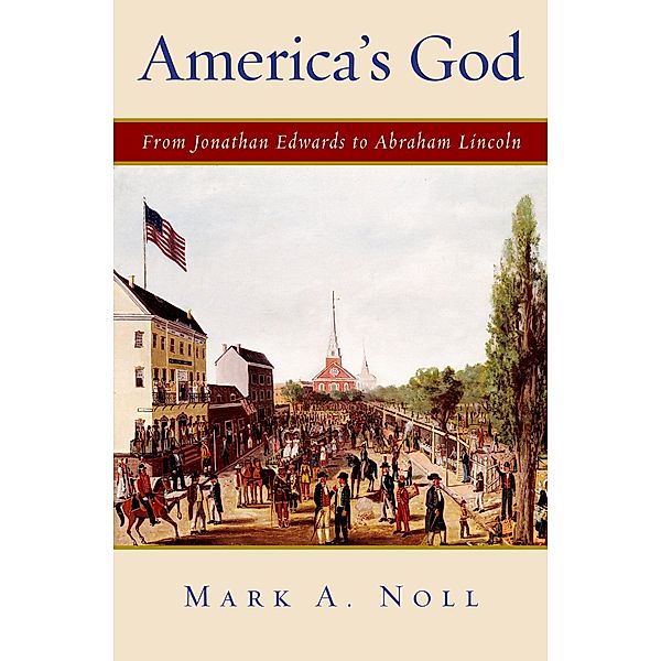 America's God, Mark A. Noll