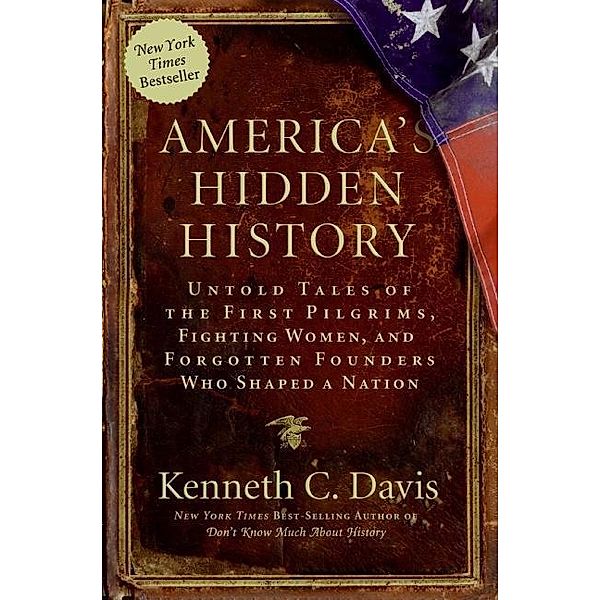 America's Hidden History, Kenneth C. Davis