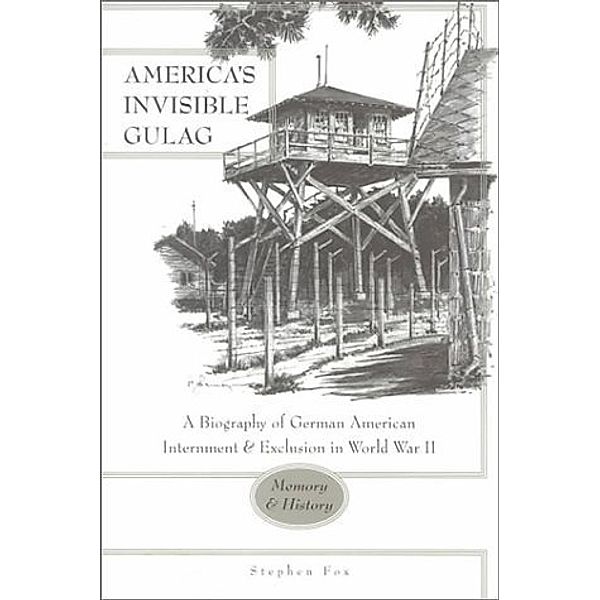 America's Invisible Gulag, Stephen Fox