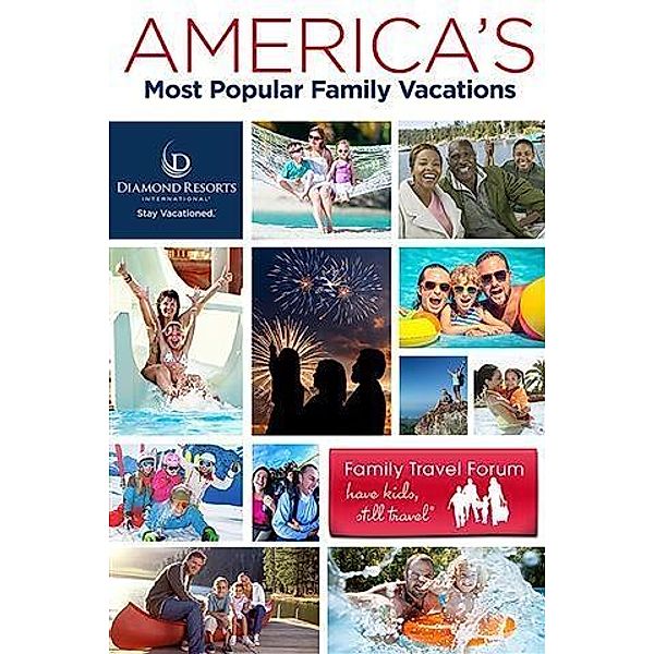 America's Most Popular Family Vacations, Family Travel Forum