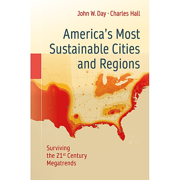 America's Most Sustainable Cities and Regions, John W. Day, Charles Hall