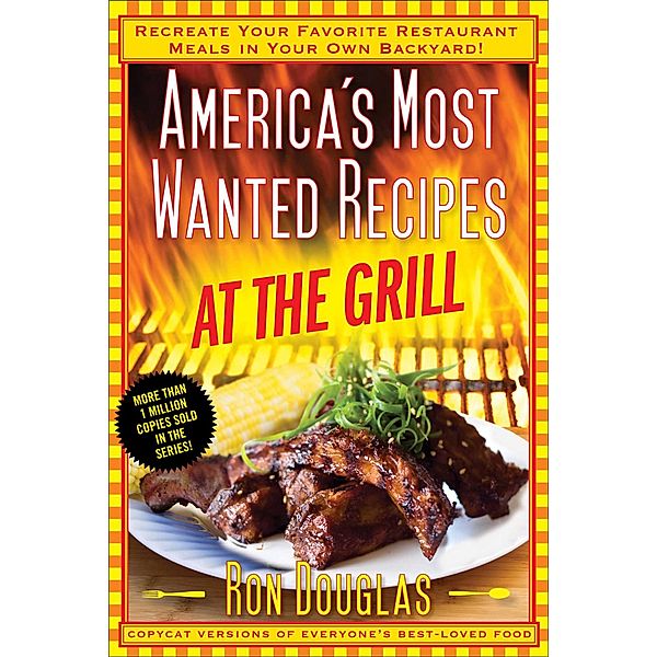 America's Most Wanted Recipes at the Grill, Ron Douglas