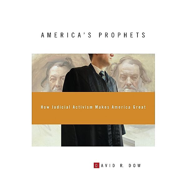 America's Prophets, David R. Dow