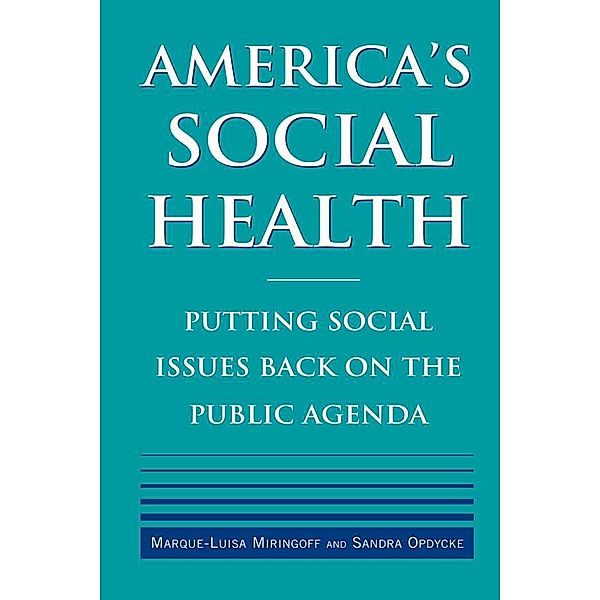 America's Social Health, Marque-Luisa Miringoff, Sandra Opdycke