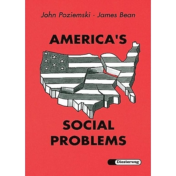 America's social problems, David Bean, John Poziemski