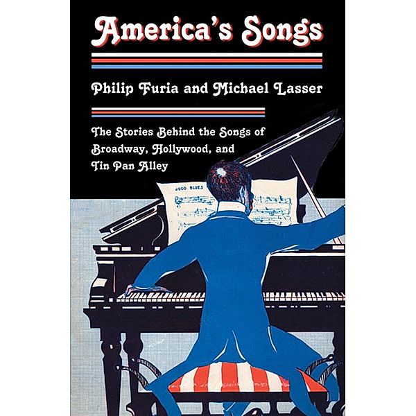 America's Songs, Philip Furia, Michael Lasser