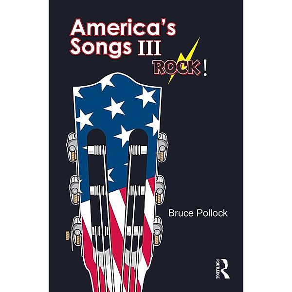 America's Songs III: Rock!, Bruce Pollock