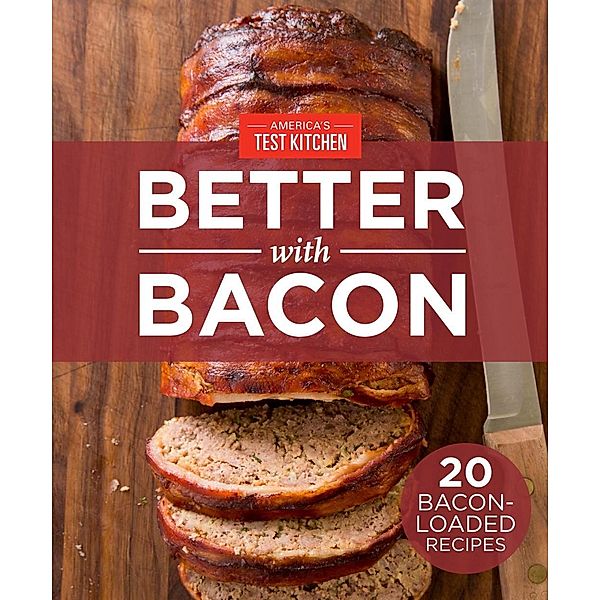 America's Test Kitchen Better With Bacon, America's Test Kitchen