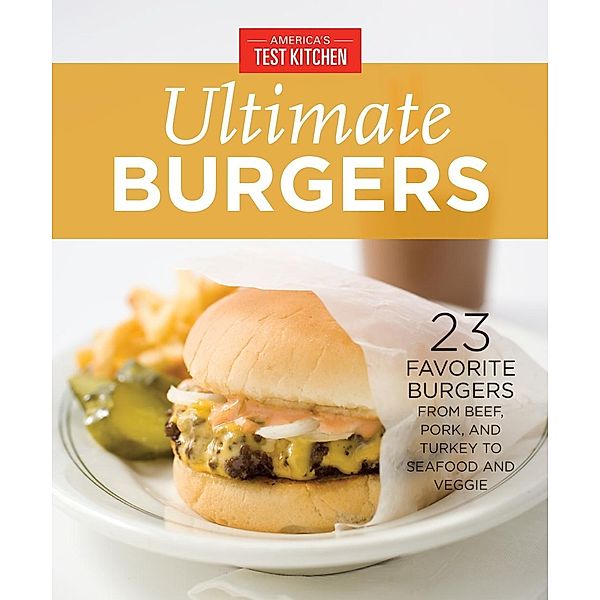 America's Test Kitchen Ultimate Burgers, America's Test Kitchen