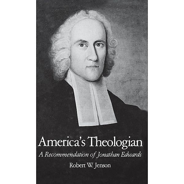 America's Theologian, Robert W. Jenson