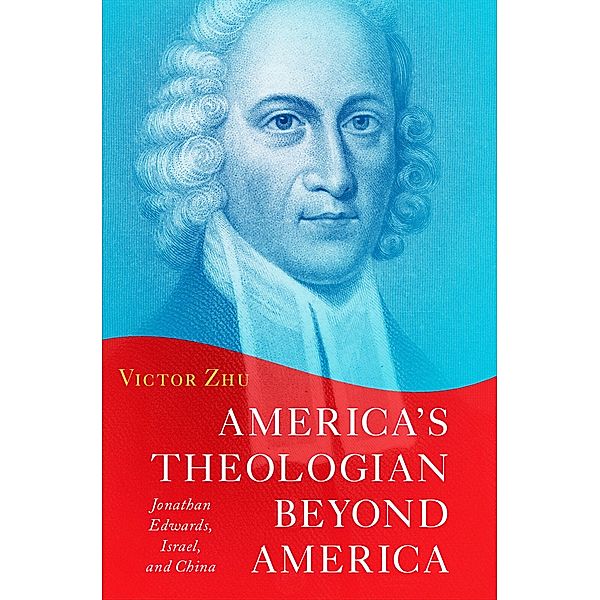 America's Theologian Beyond America, Victor Zhu