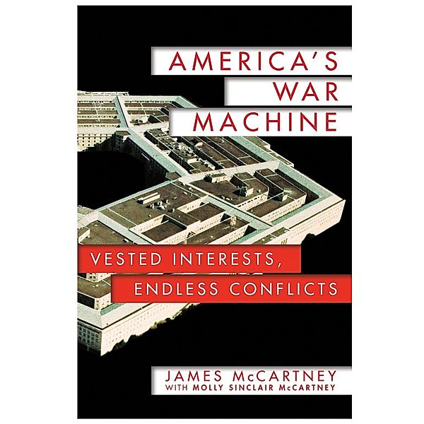 America's War Machine, James McCartney, Molly Sinclair McCartney