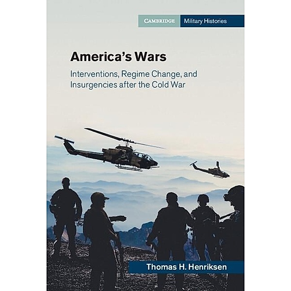 America's Wars / Cambridge Military Histories, Thomas H. Henriksen