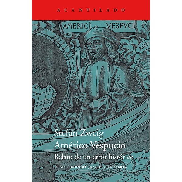 Américo Vespucio / El Acantilado Bd.94, Stefan Zweig