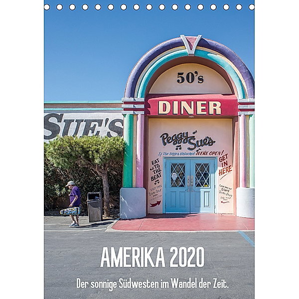Amerika 2020. Der sonnige Südwesten in neuen Perspektiven. (Tischkalender 2020 DIN A5 hoch), Joern Dudek