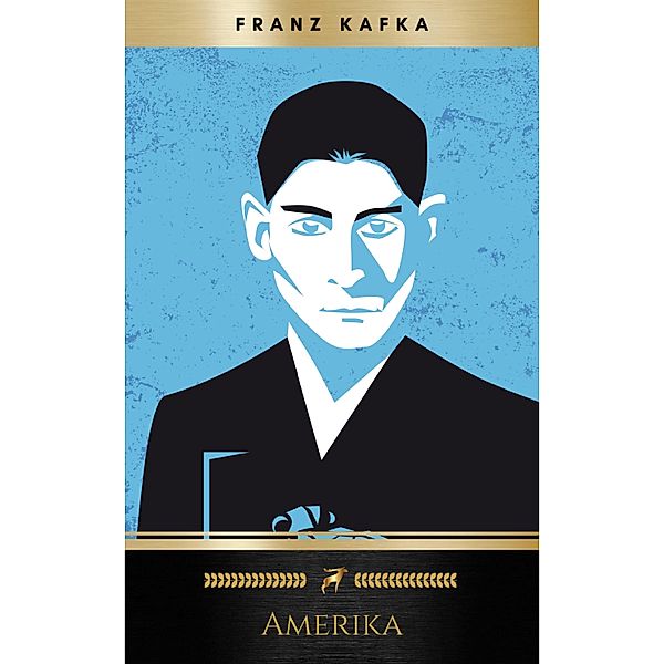 Amerika, Franz Kafka