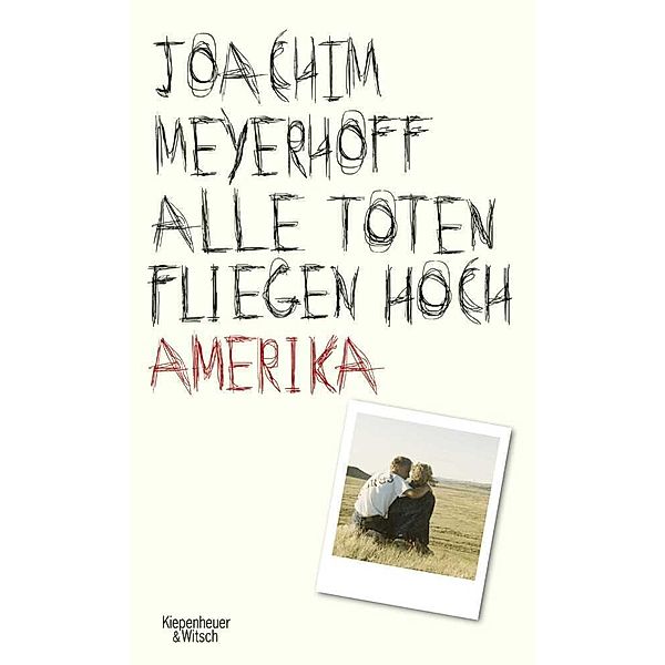 Amerika / Alle Toten fliegen hoch Bd.1, Joachim Meyerhoff