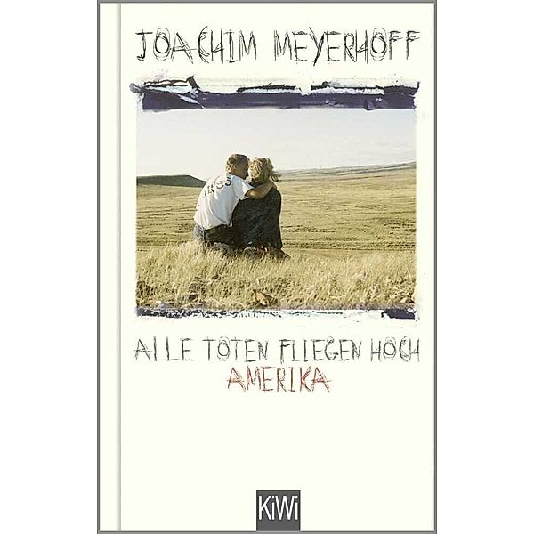 Amerika / Alle Toten fliegen hoch Bd.1, Joachim Meyerhoff