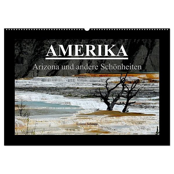 Amerika - Arizona und andere Schönheiten (Wandkalender 2024 DIN A2 quer), CALVENDO Monatskalender, Simone Schaupp