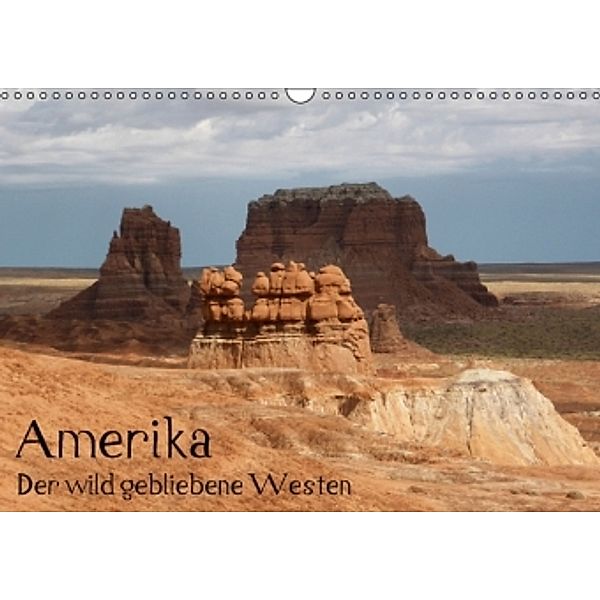 Amerika - Der wild gebliebene Westen (Wandkalender 2016 DIN A3 quer), Claudia Lampert