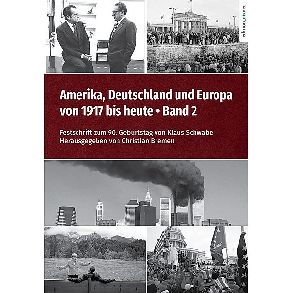 Amerika, Deutschland und Europa von 1917 bis heute - Band 2