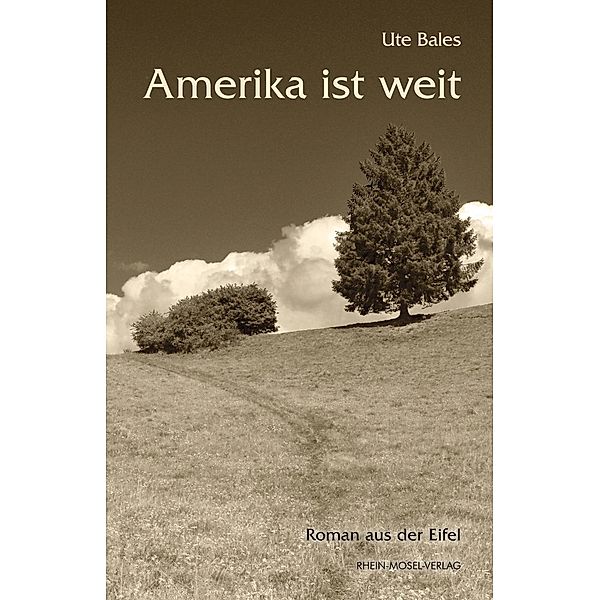 Amerika ist weit, Ute Bales