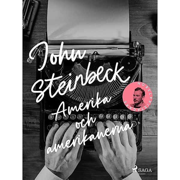 Amerika och amerikanerna, John Steinbeck