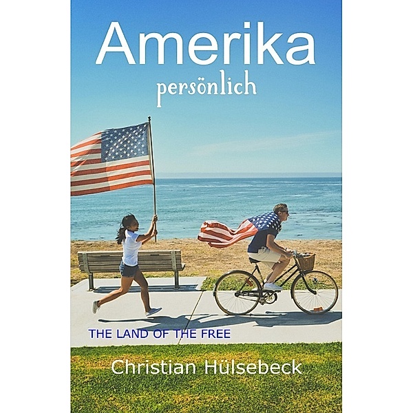 Amerika persönlich, Christian Hülsebeck
